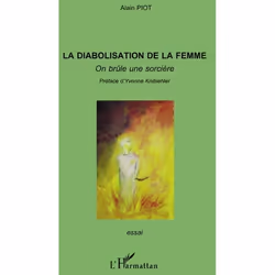 ISBN La Diabolisation De La Femme ; On Brule Une Sorciere, Littérature, Français