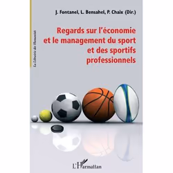 ISBN Regards Sur L'Economie Et Le Management Du Sport Et Des Sportifs Professionnels, Économie, Français