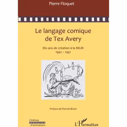 ISBN Le Langage Comique De Tex Avery; Dix Ans De Creation A La Mgm 1942-1951, TV & radio, Français