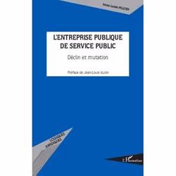 ISBN L'Entreprise Publique De Service Public; Declin Et Mutation, histoire, Français