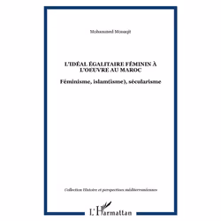 ISBN L'Ideal Egalitaire Feminin A L'Oeuvre Au Maroc; Feminisme, Islam(Isme), Secularisme, Biologie, Français, Livre broché