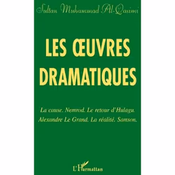 ISBN Les Oeuvres Dramatiques : La Cause Nemrod : Le Retour D'Hulagu : Alexandre Le Grand : La Realite : Samson, histoire, Fra ...
