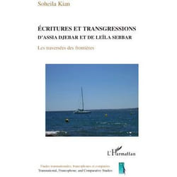 Ecritures et transgressions d'Assia Djebar et de Leïla Sebbar
