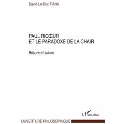 ISBN Paul Ricoeur Et Le Paradoxe De La Chair; Brisure Et Suture, philosophie, Français, Livre broché