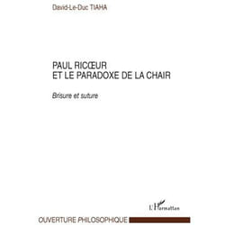 Paul Ricur et le paradoxe de la chair
