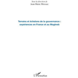Terrains et échelons de la gouvernance : expériences en France et au Maghreb