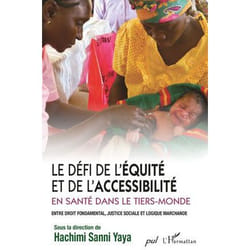 Le défi de l'équité et de l'accessibilité en santé dans le Tiers-Monde