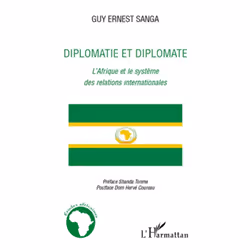 ISBN Diplomatie Et Diplomate; L'Afrique Et Le Systeme Des Relations Internationales, politique, Français