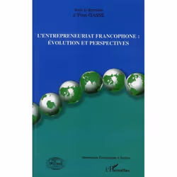 ISBN L'Entrepreneuriat Francophone : Evolution Et Perspectives, Économie, Français