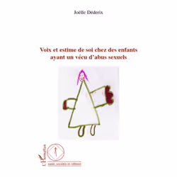 ISBN Voix Et Estime De Soi Chez Les Enfants Ayant Un Vecu D'Abus Sexuels, société, Français