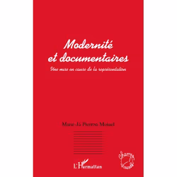 ISBN Modernite Et Documentaires; Une Mise En Cause De La Representation, Pellicule, Français, Livre broché