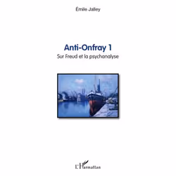 ISBN Anti Onfray T.1; Sur Freud Et La Psychanalyse, Psychologie, Français, Livre broché