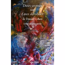 ISBN Dires Croises Sur Eaux Derobees De Daniel Cohen; Tetralogie Memorielle, Littérature, Français, Livre broché