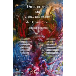 Dires croisés sur Eaux dérobées