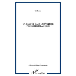 La banque dans un système financier islamique