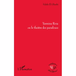 ISBN Yasmina Reza Ou Le Theatre Des Paradoxes, histoire, Français
