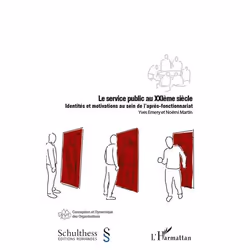 ISBN Le Service Public Au Xxi Siecle; Identites Et Motivations Au Sein De L'Apres-Fonctionnariat, Business &amp; finance, Fra ...
