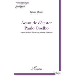 ISBN Avant De Detester Paulo Coelho, poésie, Français, Livre broché