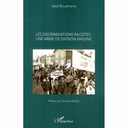 ISBN Les Discriminations Racistes : Une Arme De Division Massive, société, Français