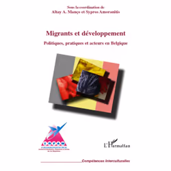ISBN Migrants Et Developpement; Politiques, Pratiques Et Acteurs En Belgique, histoire, Français