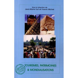 Tourismes, patrimoines et mondialisations