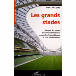 ISBN Les Grands Stades; Au Coeur Des Enjeux Economiques Et Sociaux Entre Collectivites Publiques Et Clubs Professionnels, Éco ...