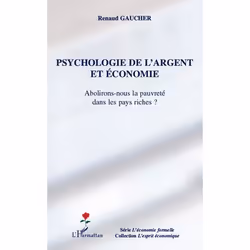 ISBN Psychologie De L'Argent Et Economie; Abolirons-Nous La Pauvrete Dans Les Pays Riches?, Économie, Français