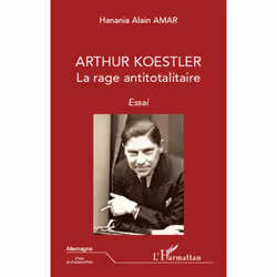 ISBN Arthur Koestler; La Rage Antitotalitaire, histoire, Français