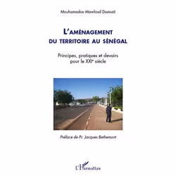 ISBN L'Amenagement Du Territoire Au Senegal; Principes, Pratiques Et Devoirs Pour Le Xxe Siecle, Littérature scientifique, Fr ...