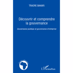 ISBN Decouvrir Et Comprendre La Gouvernance; Gouvernance Publique Et Gouvernance D'Entreprise, politique, Français
