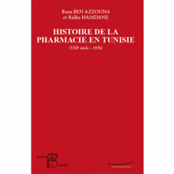 ISBN Histoire De La Pharmacie En Tunisie; Viii Siecle-1976, histoire, Français