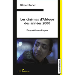Les cinémas d'Afrique des années 2000