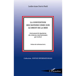 La Convention des Nations Unies sur le droit de la mer