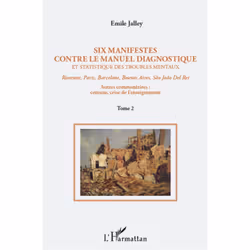 ISBN Six Manifestes Contre Le Manuel Diagnostique Et Statistique Des Troubles Mentaux T.2; Ravenne, Paris, Barcelone, Buenos ...