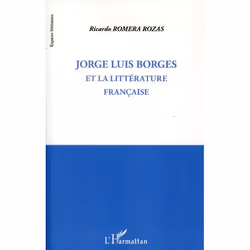 ISBN Jorge Luis Borges Et La Litterature Francaise, histoire, Français