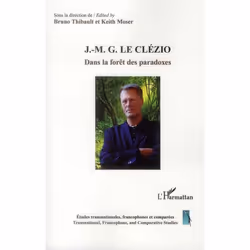 ISBN J.-M.G.Le Clezio : Dans La Foret Des Paradoxes, biographie, Français, Livre broché
