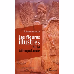 ISBN Les Figures Illustres De La Mesopotamie, histoire, Français