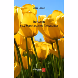 ISBN Initiation A La Modelisation Economique, Économie, Français