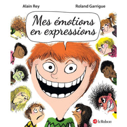 ISBN Mes émotions en expressions : Le livre de Danièle Morvan, Alain Rey, Roland Garrigue