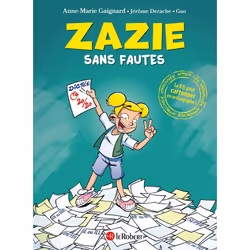 ISBN Zazie sans fautes - La BD pour cartonner en orthographe ! : Le livre de Anne-Marie Gaignard, GAO, Humoristique, 46 pages