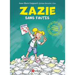 ISBN Zazie sans fautes - La BD pour cartonner en orthographe ! : Le livre de Anne-Marie Gaignard, GAO