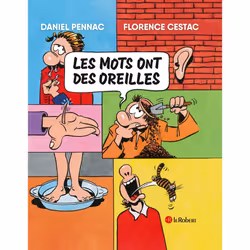 ISBN Les mots ont des oreilles : Le livre de Daniel Pennac, Florence Cestac, 80 pages