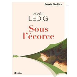 ISBN Sous l'écorce : Le livre de Agnès Ledig