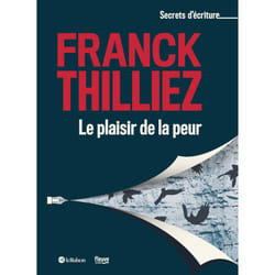 ISBN Le plaisir de la peur : Le livre de Franck Thilliez
