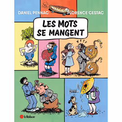 ISBN Les mots se mangent : Le livre de Daniel Pennac, Florence Cestac, 80 pages