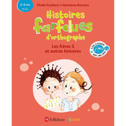 ISBN Histoires farfelues d'orthographe Les frères S et autres histoires : Le livre de Marianne Barcilon, Elodie Fondacci