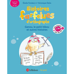 ISBN Histoires farfelues d'orthographe Genou le petit hibou et autres histoires : Le livre de Véronique Deiss, Elodie Fondacci
