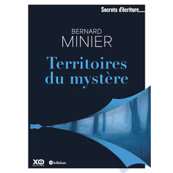 ISBN Territoires du mystère : Le livre de Bernard Minier, Roman, 176 pages
