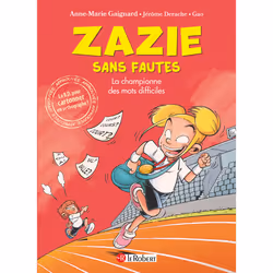 ISBN Zazie sans fautes - La championne des mots difficiles : Le livre de Anne-Marie Gaignard, GAO, Humoristique, 48 pages