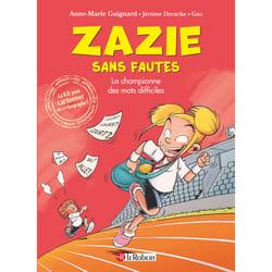 ISBN Zazie sans fautes - La championne des mots difficiles : Le livre de Anne-Marie Gaignard, GAO